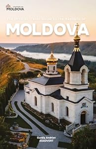 Moldova: Travel Guide (Guide Moldova)