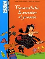 Caramilulu, la sorcière si pressée (French Edition) 274701262X Book Cover