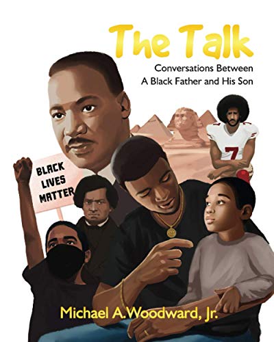 The Talk: Conversations Between A Black Father ... B08BTFX7W2 Book Cover