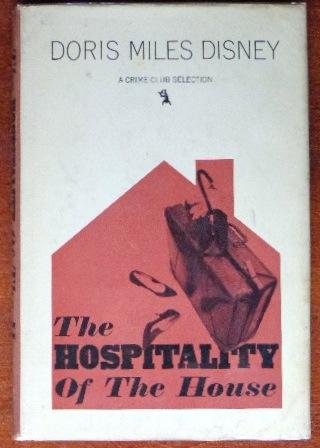 The hospitality of the house B0006BLU9S Book Cover
