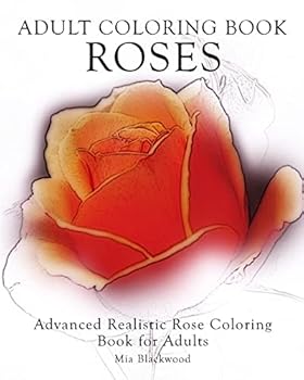 Paperback Adult Coloring Book Roses: Advanced Realistic Rose Coloring Book for Adults Book