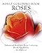 Adult Coloring Book Roses: Advanced Realistic Rose Coloring Book for Adults (Advanced Realistic Coloring Books)