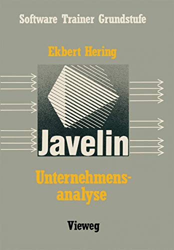 Vieweg+Teubner Verlag - Unternehmensanalyse Mit Javelin: Eine Einführung Mit Fallbeispielen
