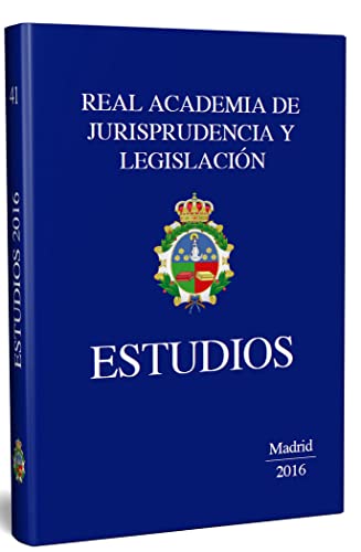 Portada de Estudios. Real academia de Legislación y Jurisprudencia: 2015-2016