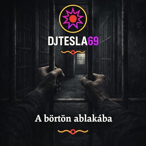  A börtön ablakába