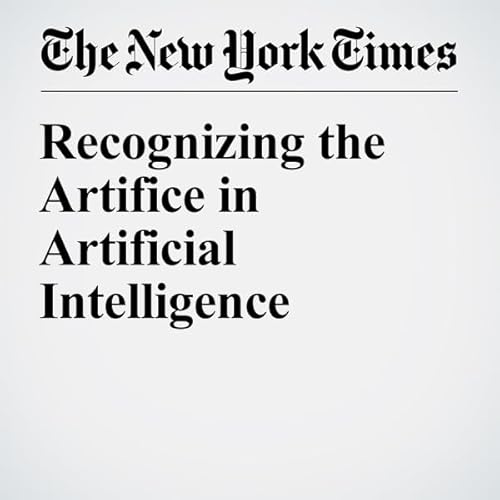 Recognizing the Artifice in Artificial Intelligence cover art