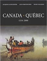 Canada Québec: Synthèse Historique, 1534 2000 2894486537 Book Cover