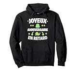 Cadeau Anniversaire en Retard Humour Escargot