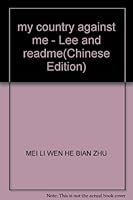 my country against me - Lee and readme 7806574573 Book Cover