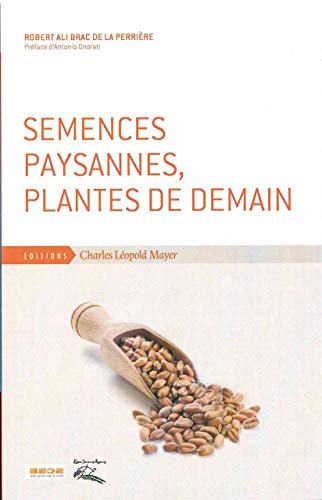 Télécharger Semences paysannes, plantes de demain PDF Ebook En Ligne