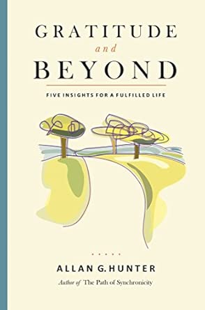 Gratitude and Beyond: Five Insights for a Fulfilled Life book cover