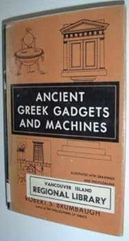 Hardcover Ancient Greek gadgets and machines Book