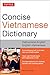Tuttle Concise Vietnamese Dictionary: Vietnamese-English English-Vietnamese