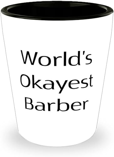 Cool Barber Gifts, World's Okayest Barber, Barber Shot Glass From Coworkers, Ceramic Cup For Coworkers, Barber shop, Haircut, Beard trim, Razor