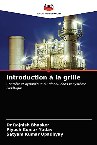 Introduction à la grille: Contrôle et dynamique du réseau dans le système électrique