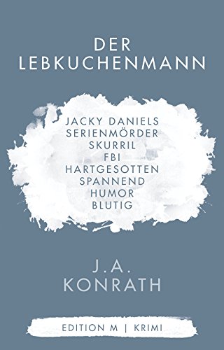 Preisvergleich Produktbild Der Lebkuchenmann (Ein Jack-Daniels-Thriller, Band 1)