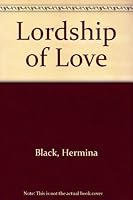 The Lordship of Love 0451066502 Book Cover