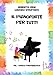 Il Pianoforte per tutti: volume 1- livello propedeutico