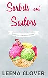 Sorbets and Sailors: A Pelican Cove Short Cozy Mystery (Pelican Cove Short Story Series Book 4) (English Edition)