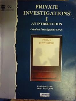 Paperback private investigations I an introduction (CRIMINAL INVESTIGATIONS SERIES) Book