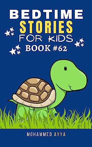 Bedtime Stories For Kids (Short Bedtime Stories Book 62) (English Edition)