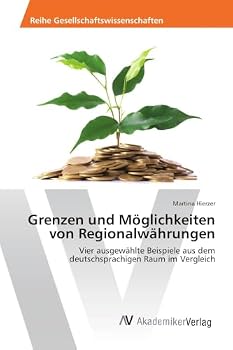 Paperback Grenzen und Möglichkeiten von Regionalwährungen [German] Book