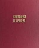  Cavaliers d\'épopée (Collection \