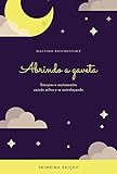  Abrindo a gaveta : Emoções e sentimentos saindo soltos e se entrelaçando (Portuguese Edition)