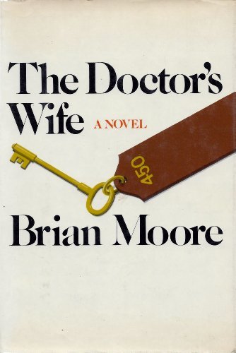The Doctor's Wife by Brian Moore (1976-09-30) B01JXOWIMQ Book Cover