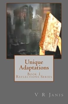 Paperback Unique Adaptations: Dystopian Fantasy (Reflections Series) Book