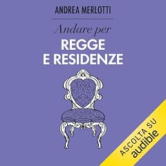Andare per regge e residenze copertina