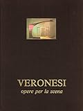  Luigi Veronesi. Opere per la scena