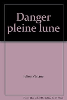 Mass Market Paperback Danger pleine lune [French] Book