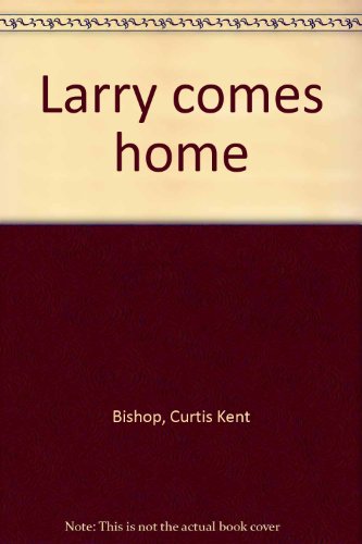 Larry comes home B0006AU6E4 Book Cover