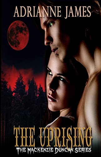 The Uprising (The Mackenzie Duncan Series)