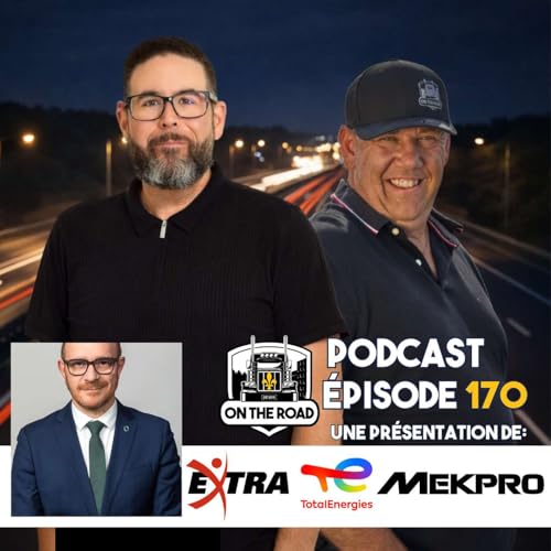 🎙 &Eacute;pisode 170 &ndash; On the road Qu&eacute;bec avec Fabien Thyard de Desjardins Caisse des Transports