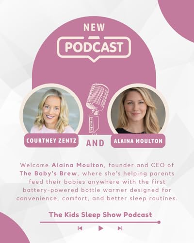 Episode 197: A On-the-Go Bottle Warmer that is a Registry Must Have, with Baby's Brew Founder Alaina Moulton