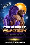 Die Braut-Auktion: Galaxy Bride Auctions, Inc