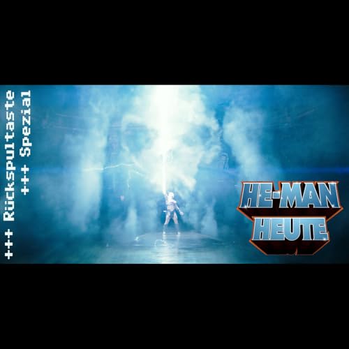 Spezial: He-Man heute