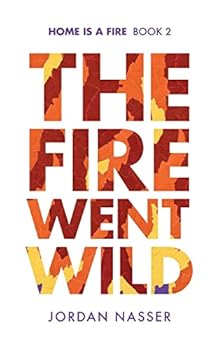 Paperback The Fire Went Wild Book