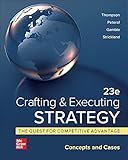 Crafting & Executing Strategy: The Quest for Competitive Advantage: Concepts and Cases