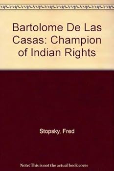 Paperback Bartolome De Las Casas: Champion of Indian Rights Book