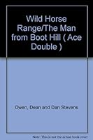 Wild Horse Range; the Man from Boot Hill B00I6VRFZI Book Cover