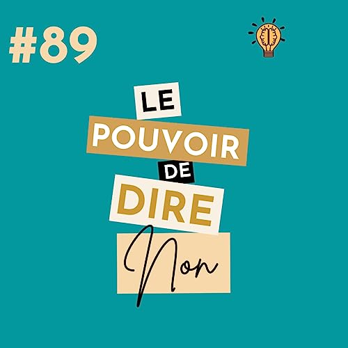 Le pouvoir de dire NON