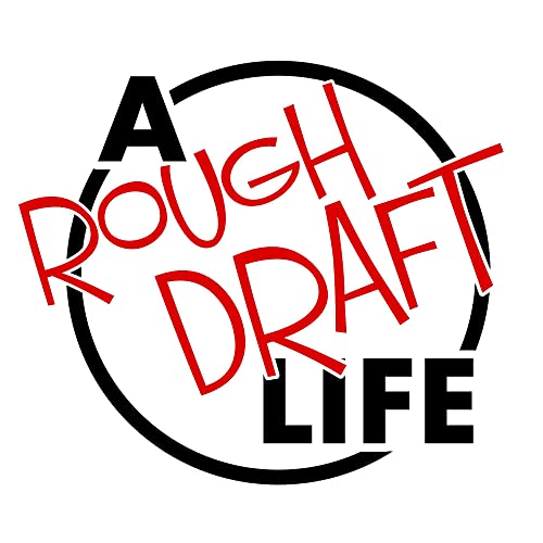 A Rough Draft Life cover art