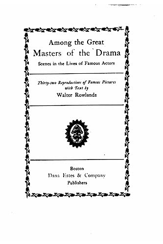 Among the Great Masters of the Drama