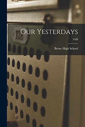 Our Yesterdays; 1926