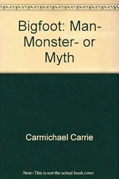 Paperback Bigfoot: Man, Monster, or Myth Book
