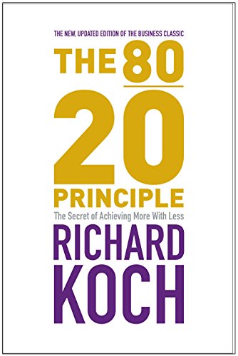 The 80/20 Principle: The Secret of Achieving Mo... 1857883993 Book Cover