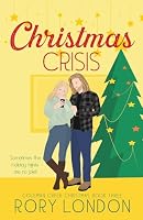 Christmas Crisis: Coleman Creek Christmas Book Three B0G33QMXZZ Book Cover